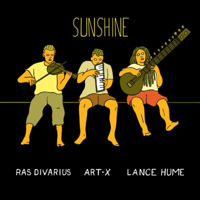 Sunshine feat. Ras Divarius & Lance Hume — Art-X