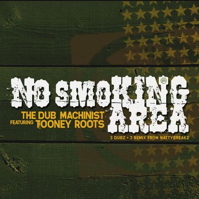 The Dub Machinist feat. I-plant - No Smoking Area — The Dub Machinist & I-plant