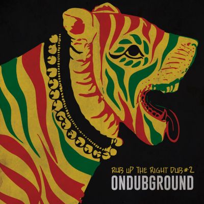 Rub up the right Dub #2 — Ondubground