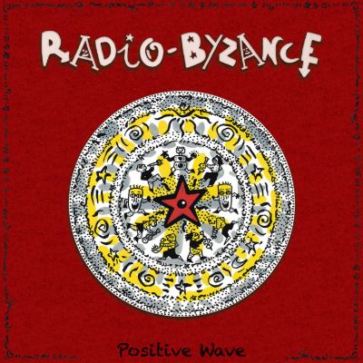 Positive Wave — Radio Byzance