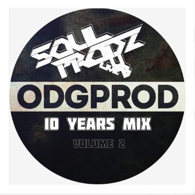Soulprodz - ODGPROD 10 Years Mix Vol.2 — ODGPROD